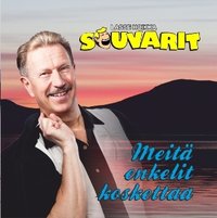 Lasse Hoikka & Souvarit - Meitä enkelit koskettaa